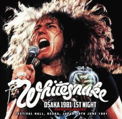Whitesnake : Osaka 1981 - 1st Night